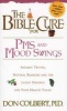 The Bible Cure for PMS and Mood Swings - Ancient Truths, Natural Remedies and the Latest Findings For Your Health Today (Paperback) - Don Colbert Photo