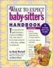 The What to Expect Baby-Sitter's Handbook (Spiral bound) - Heidi Murkoff Photo