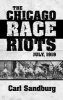 Chicago Race Riots: July, 1919 (Paperback) - Carl Sandburg Photo