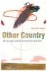 Other Country - Barry Lopez and the Community of Artists (Hardcover, 2nd) - James Perrin Warren Photo