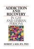 Addiction and Recovery in Gay and Lesbian Persons (Paperback) - Robert J Kus Photo