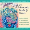 Diamonds, Pearls and Stones - Jewels of Wisdom for Young Women from Extraordinary Women of the World (Paperback) - Jennifer Read Hawthorne Photo