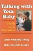 Talking with Your Baby - Family as the First School (Paperback, 1st ed) - Alice Sterling Honig Photo