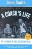 A Coach's Life - My 40 Years in College Basketball (Paperback, 1st trade pbk. ed) - Dean Smith Photo