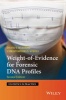 Weight of Evidence for Forensic DNA Profiles (Hardcover, 2nd Revised edition) - David J Balding Photo