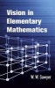 Vision in Elementary Mathematics (Paperback, Dover ed) - WW Sawyer Photo