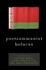 Postcommunist Belarus (Hardcover, New) - Stephen White Photo