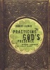 Practicing God's Presence - Brother Lawrence for Today's Reader (Paperback) - Robert Elmer Photo