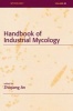 Handbook of Industrial Mycology (Hardcover) - Zhiqiang An Photo