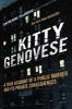 Kitty Genovese - A True Account of a Public Murder and its Private Consequences (Paperback) - Catherine Pelonero Photo