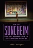 Stephen Sondheim and the Reinvention of the American Musical (Hardcover) - Robert L McLaughlin Photo