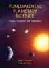 Fundamental Planetary Science - Physics, Chemistry, and Habitability (Paperback, New) - Imke de Pater Photo