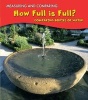 How Full is Full? - Comparing Bodies of Water (Paperback) - Vic Parker Photo