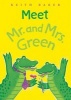 Meet Mr. and Mrs. Green (Paperback) - Keith Baker Photo