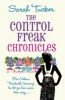 The Control Freak Chronicles (Paperback) - Sarah Tucker Photo