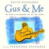 Gus & Me - The Story of My Granddad and My First Guitar (Hardcover) - Keith Richards Photo