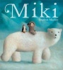 Miki (Paperback) - Stephen Mackey Photo