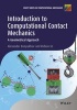 Introduction to Computational Contact Mechanics - A Geometrical Approach (Hardcover) - Alexander Konyukhov Photo