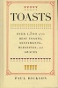 Toasts - Over 1,500 of the Best Toasts, Sentiments, Blessings, and Graces (Hardcover) - Paul Dickson Photo