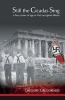 Still the Cicadas Sing - A Boy Comes of Age in Nazi Occupied Athens (Paperback) - Gregory Gregoriadis Photo