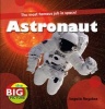 Astronaut (Paperback) - Louise Spilsbury Photo