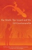 The World, the Lizard and Me (Paperback) - Gil Courtemanche Photo