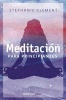 Meditacion Para Principiantes / (Meditation for Beginners: Techniques for Awareness Mindfulness & Relaxation ( for Beginners (Llewellyn's)) (Spanish, Paperback) - Stephanie Clement Photo