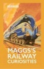 Maggs's Railway Curiosities (Paperback) - Colin G Maggs Photo