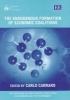 The Endogenous Formation of Economic Coalitions (Hardcover, illustrated edition) - Carlo Carraro Photo