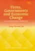 Firms, Governments and Economic Change - An Entrepreneurial Perspective (Hardcover) - Tony Fu Lai Yu Photo