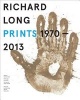 Richard Long - Prints 1970-2013 (English, German, Paperback) - Roland Monig Photo