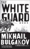 The White Guard (Paperback) - Mikhail Bulgakov Photo