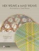 Hex Weave & Mad Weave - An Introduction to Triaxial Weaving (Paperback) - Elizabeth Harris Photo