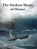 The Darkest Shade of Honor - A Novel of Cmdr. Peter Wake, U.S.N. (Hardcover) - Robert N Macomber Photo