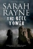 Bell Tower - A Haunted House Mystery (Large print, Hardcover, Large type edition) - Sarah Rayne Photo