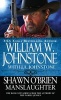 Shawn O'Brien Manslaughter (Paperback) - William W Johnstone Photo