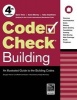 Code Check Building - An Illustrated Guide to the Building Codes (Spiral bound, 4th) - Redwood Kardon Photo