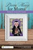 Divine Mercy for Moms - Sharing the Lessons of St. Faustina (Paperback) - Michele Faehnle Photo