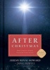 After Christmas - How Christ's Birth Changed Everything (Hardcover) - Jeremy Royal Howard Photo