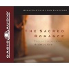 The Sacred Romance - Drawing Closer to the Heart of God (Book) - BrentEldredge Curtis Photo