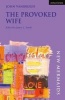 The Provoked Wife (Paperback) - John Vanbrugh Photo