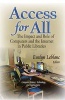 Access for All - The Impact and Role of Computers and the Internet in Public Libraries (Hardcover) - Evalyn Leblanc Photo