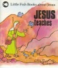 Jesus Teaches (Paperback) - Gordon Stowell Photo