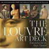 The Louvre Art Deck - 100 Masterpieces from the World's Most Popular Museum (Cards, Annotated Ed) - Anja Grebe Photo