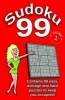 Sudoku 99 - Contains 99 Easy, Average and Hard Puzzles to Keep You Occupied (Paperback) - Trevor Mulligan Photo