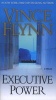 Executive Power (Paperback) - Vince Flynn Photo