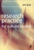 Research Practice for Cultural Studies - Ethnographic Methods and Lived Cultures (Paperback) - Ann Gray Photo