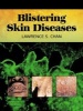 Blistering Skin Diseases (Paperback) - Lawrence S Chan Photo