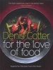 For the Love of Food - Vegetarian Recipes from the Heart (Hardcover) - Denis Cotter Photo