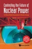 Contesting the Future of Nuclear Power - A Critical Global Assessment of Atomic Energy (Hardcover) - Benjamin K Sovacool Photo